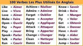 100 Verbes Les Plus Utilisés En Anglais || 100 Most Used Verbs In English