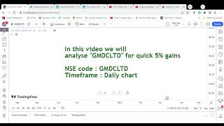 Analysis of " GMDCLTD " for quick 5% gains