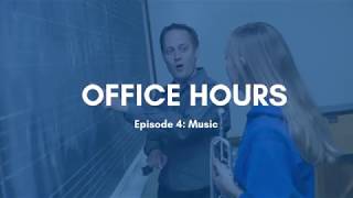 Office Hours Episode 4: Music