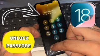 iOS 18 - Unlock iPhone Passcode Without Pasacode iPhone 16,15,14,13,12,11,X - Series || iOS 18 ||