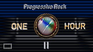 ONE HOUR - PROGRESSIVE ROCK II ( 16:9 HD )