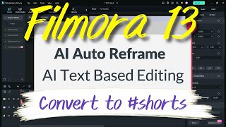 Convert Long Videos to Short Portrait Trailers using AI Tools in Filmora 13!