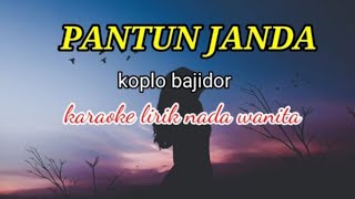 PANTUN JANDA-KARAOKE LIRIK PERSI KOPLO BAJIDOR NADA WANITA @//REYVANS MUSIC