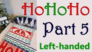 HoHoHo - Part 5 (left-handed)