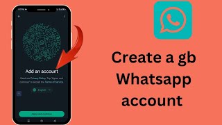 How we can create a gb Whatsapp account ||Create a gb Whatsapp account