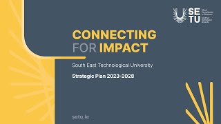 SETU Strategic Launch 2023 - Waterford