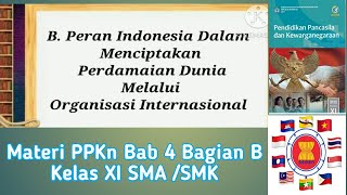 Peran Indonesia Dalam Menciptakan Perdamaian Dunia Melalui Organisasi Internasional