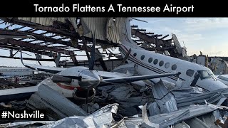 Tornado Flattens A Tennessee Airport