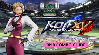 (King of Fighters XV) King basic combos guide