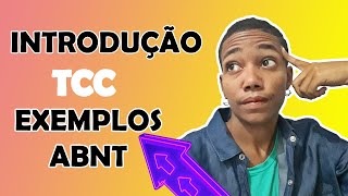 Como fazer Introdução de TCC exemplo na ABNT