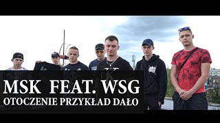 MSK - Otoczenie przykład dało feat. WSG prod. Druid