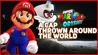 Super Mario Odyssey - A CAP THROWN AROUND THE WORLD