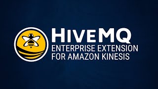 HiveMQ Enterprise Extension for Amazon Kinesis