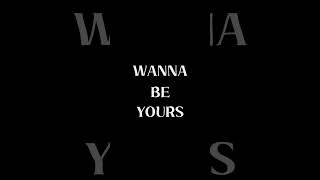 I just wanna be yours 💜 #lyrics #iwannabeyourslyrics #arcticmonkeys #fyp #wannabeyours