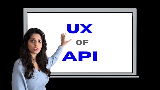 Design user experience of APIs | Design thinking | UX | Design | System design | High quality APIs