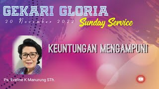 Keuntungan Mengampuni - Ps. Eveline K. Manurung, STh - 20 November 2022