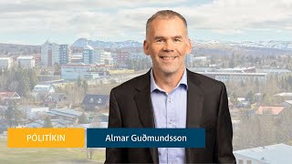 Pólitíkin 64. þáttur - Almar Guðmundsson bæjarstjóri Garðabæjar