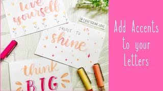 Adding Accents / Ornaments to your Letters