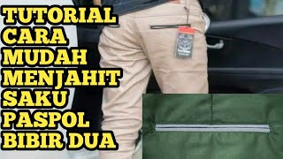 Tutorial Cara Menjahit Saku Bobok Paspol Bibir Dua, Celana Pria