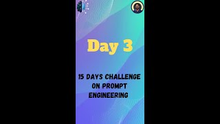 Day 3 | Types of Prompts & Patterns Explained and More.... | 15 Days Challenge on Prompt Engineering