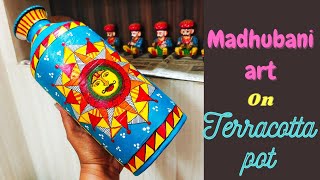 Terracotta pot painting/Madhubani painting on clay pot/Clay pot painting/Bottle Art/Pot decoration