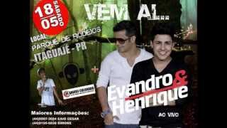 Chamada Itaguajé-Evandro & Henrique