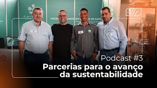 🎙️ CONEXÃO COOCAFÉ | Podcast #3 - Parcerias para o Avanço da Sustentabilidade