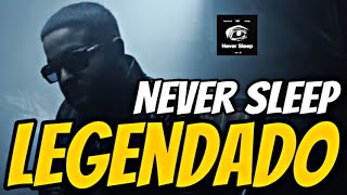 NAV & Travis Scott ft. Lil Baby - Never Sleep (Legendado)