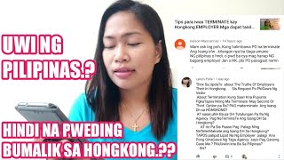 ANU ang GAGAWIN kapag na TERMINATE si DH sa HONGKONG.?| Saan Pupunta.?| UWI na ba ng PILIPINAS.??