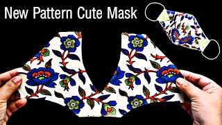 Very Easy New Style Cute Mask - Face Mask Sewing Tutorial - New Pattern Mask- No Fog On Glasses