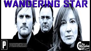 Portishead - Wandering Star - SOKC-0114 (KARAOKE)