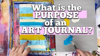 What is the Purpose of an Art Journal?