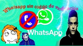 Cómo instalar whatsapp sin código de verificación