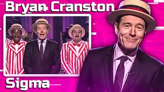 Why is Bryan Cranston dancing like Sigma?