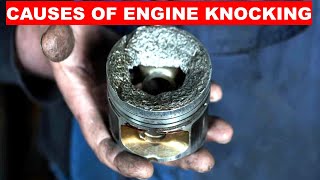 TOP11 CAUSES OF ENGINE KNOCK