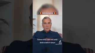 🇷🇴 Sclavia minții este mai gravă decât sclavia în lanțuri. 🇷🇴 Călin Georgescu 🇷🇴