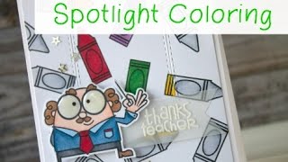 Spotlight Coloring with Copic Markers