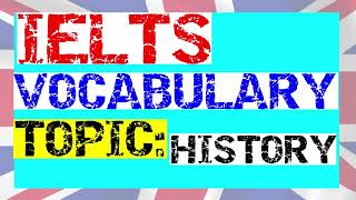 IELTS VOCABULARY   IELTS speaking part 1 topic historical events   IELTS ZONE part 8 #IELTS