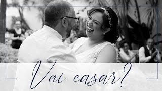 Vai CASAR? Responda uma pergunta antes...