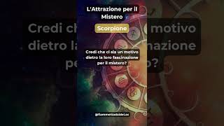 L'Attrazione Per il Mistero dello Scorpione#curiosità #segnozodiacale #oroscopo #scorpio #scorpione