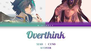 Xiao / Cyno AI Cover - Overthink / inari ft.Côngg