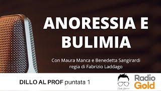 ANORESSIA E BULIMIA - DILLO AL PROF puntata 1