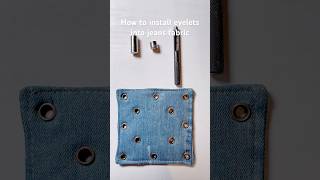 How to install eyelets into jeans fabric #bagsewing #sewingtutorial #bagsewingtutorial #eyelet