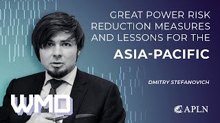 Great Power Risk Reduction Measures and Lessons for the Asia-Pacific