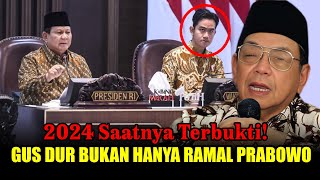 TERJAWAB DI TAHUN 2024! GUS DUR,PRABOWO,GIBRAN, BUKAN ORANG SEMBARANGAN