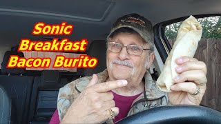 Sonic Bacon Breakfast Burrito Taste Test and Rating Review