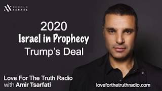 TRUMP'S DEAL w ISRAEL 2020— Amir Tsarfati(Intrv)