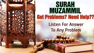 SURAH MUZAMMIL - Anything You Want Is In This Surah