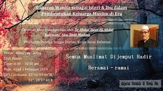 Cabaran Wanita (Isteri & Ibu) Membentuk Keluarga Muslim Di Era Globalisasi