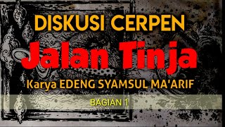 Jalan Tinja #1 | Diskusi Cerpen | Lingkar Jenar